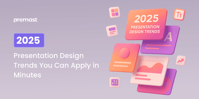2025 Presentation Design Trends You Can Apply in Minutes
